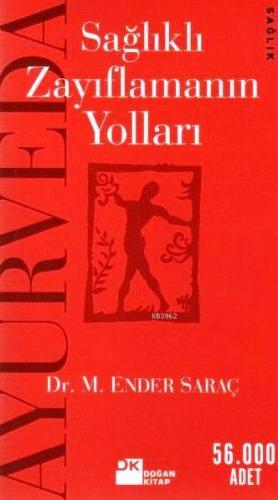 Ayurveda Sağlıklı Zayıflamanın Yolları - Kitapiks.com