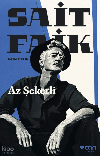 Az Şekerli;Kitaplarına Girmemiş Öyküler