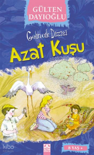 Azat Kuşu;Gelincik Dizisi