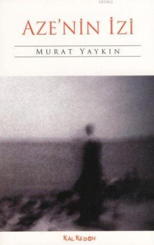 Aze'nin İzi - Kitapiks.com