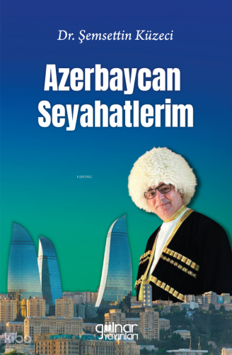 Azerbaycan Seyahatlerim