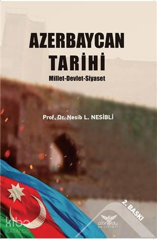 Azerbaycan Tarihi; Millet Devlet Siyaset
