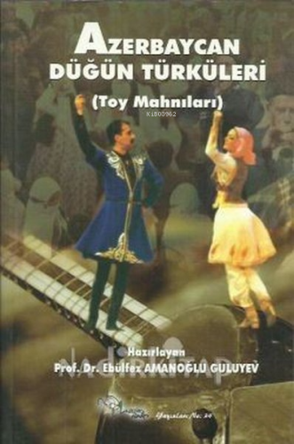Azerbaycan Türküleri-Toy Mahnıları - Kitapiks.com
