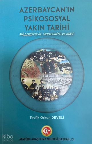 Azerbaycan'ın Psikososyal Yakın Tarihi