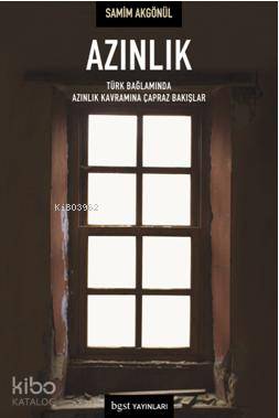 Azınlık; Türk Bağlamında Azınlık Kavramına Çapraz Bakışlar