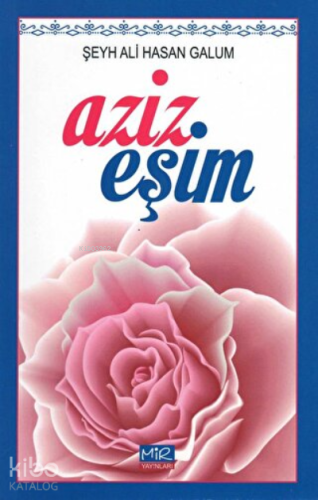 Aziz Eşim - Kitapiks.com