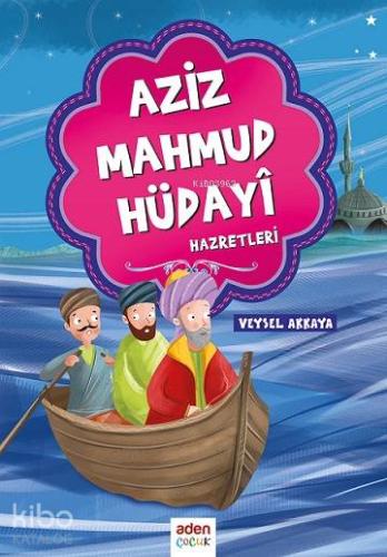 Aziz Mahmud Hüdayi Hazretleri
