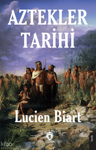 Aztekler Tarihi