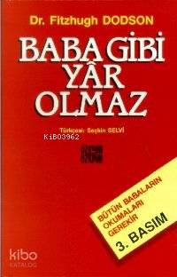 Baba Gibi Yar Olmaz