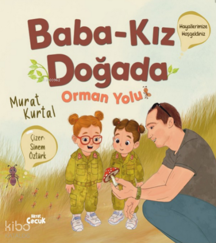 Baba Kız Doğada - Orman Yolu