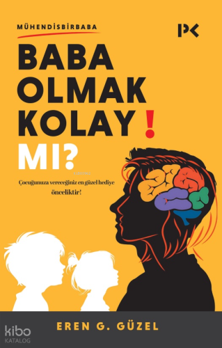 Baba Olmak Kolay Mı?