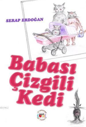 Babası Çizgili Kedi - Kitapiks.com
