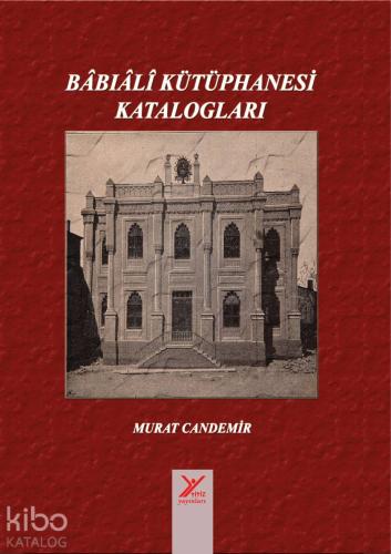 Babıali Kütüphanesi Katalogları