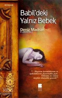 Babil´deki Yalnız Bebek - Kitapiks.com