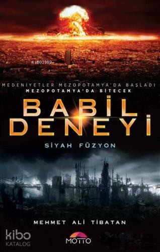 Babil Deneyi; Siyah Füzyon