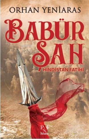 Babür Şah; Hindistan Fatihi