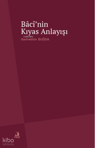 Bâcî'nin Kıyas Anlayışı