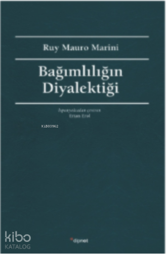 Bağımlılığın Diyalektiği