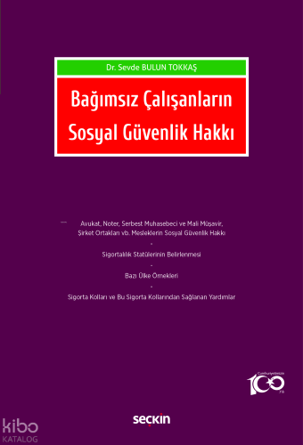 Bağımsız Çalışanların Sosyal Güvenlik Hakkı