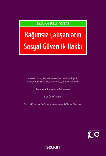 Bağımsız Çalışanların Sosyal Güvenlik Hakkı