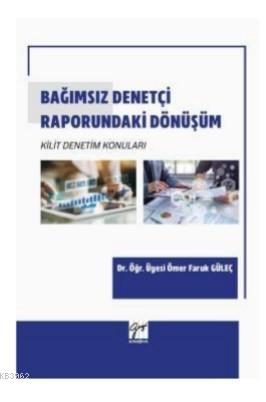 Bağımsız Denetçi Raporundaki Dönüşüm Kilit Denetim Konuları - Kitapiks