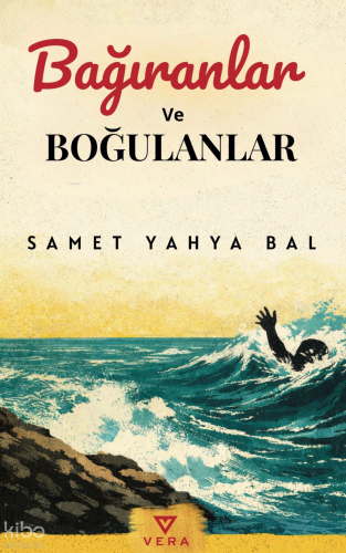 Bağıranlar ve Boğulanlar