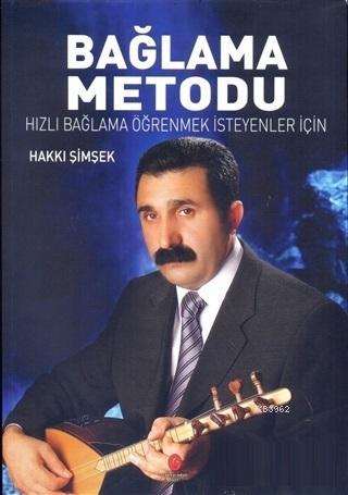 Bağlama Metodu Hızlı Bağlama Öğrenmek İsteyenler İçin