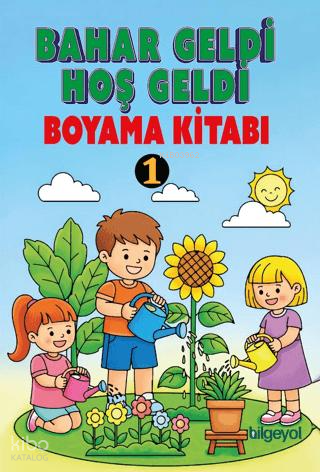 Bahar Geldi Hoş Geldi Boyama Kitabı -1