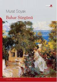 Bahar Sürgünü - Kitapiks.com