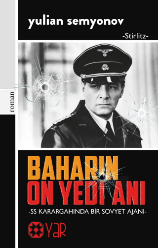 Baharın On Yedi Anı;Ss Karargahında Bir Sovyet Ajanı - Kitapiks.com