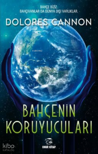 Bahçenin Koruyucuları