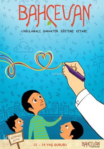 Bahçevan (12-14 Yaş Grubu - 1. Kitap)