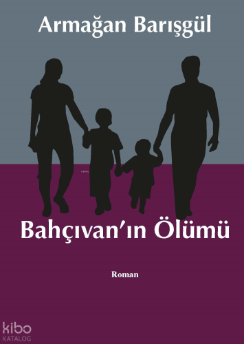 Bahçıvan’ın Ölümü