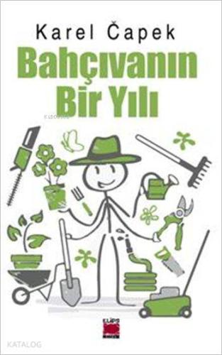 Bahçıvanın Bir Yılı - Kitapiks.com