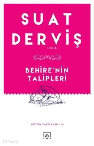 Bahire'nin Talipleri; Bütün Yapıtları - 8