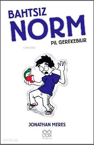 Bahtsız Norm (4.Cilt); Pil Gerekebilir