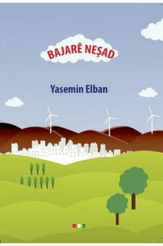 Bajarê Neşad - Kitapiks.com
