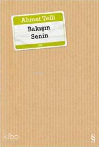 Bakışın Senin
