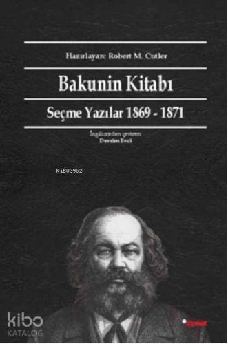 Bakunin Kitabı; Seçme Yazılar 1869-1871