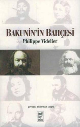 Bakunin'in Bahçesi