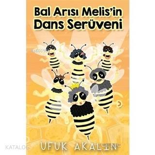 Bal Arısı Melis'in Dans Serüveni