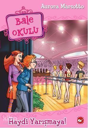 Bale Okulu 6; Haydi Yarışmaya!