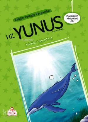 Balığın Yuttuğu Peygamber Hz. Yunus - Kitapiks.com