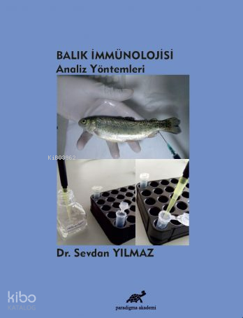 Balık İmmünolojisi;Analiz Yöntemleri