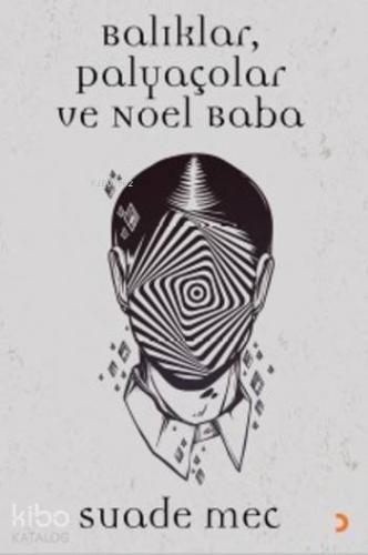 Balıklar Palyaçolar ve Noel Baba - Kitapiks.com