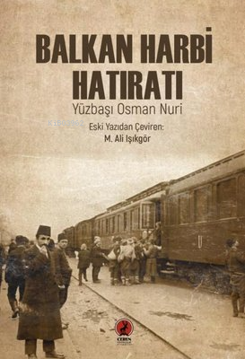 Balkan Harbi Hatıratı - Kitapiks.com