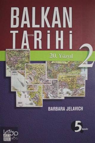 Balkan Tarihi - 2; 20. Yüzyıl