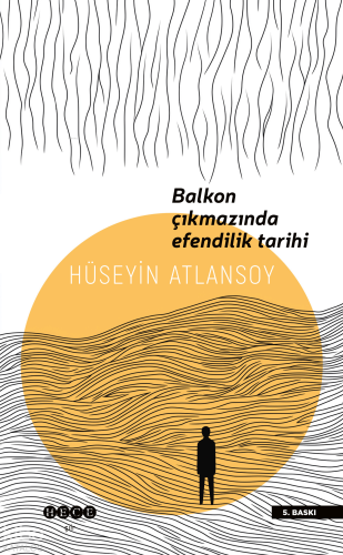 Balkon Çıkmazında Efendilik Tarihi