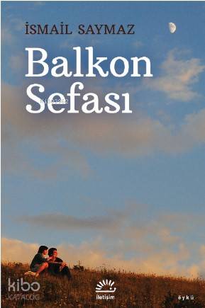 Balkon Sefası - Kitapiks.com