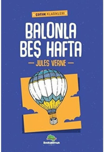 Balonla Beş Hafta
